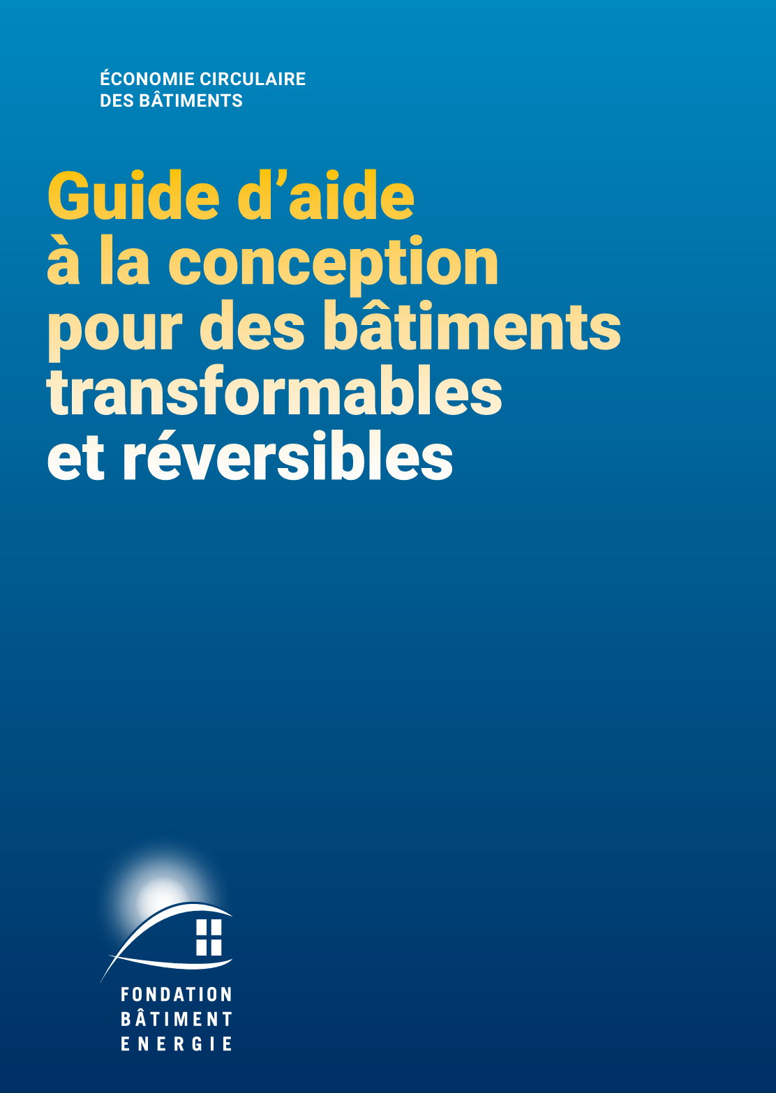 Image d'appercu de la ressource "Guide d'aide à la conception pour des bâtiments transformables et réversibles" qui est de type Guides